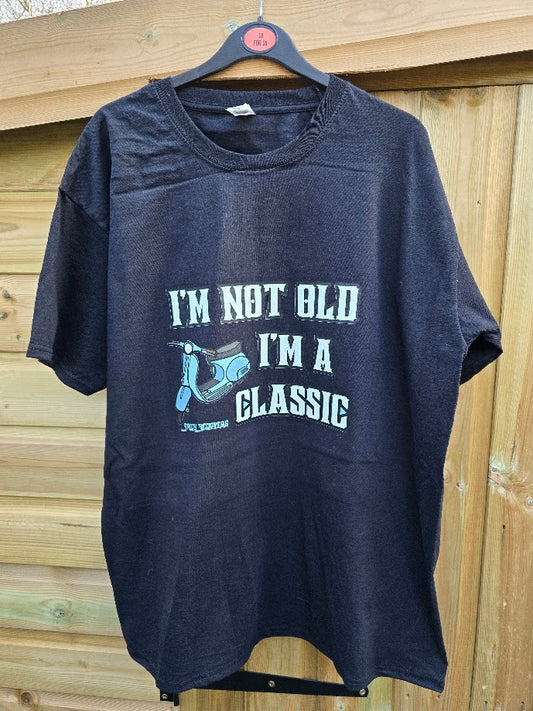 I'm Not Old, I'm A Classic T-Shirt - SALE